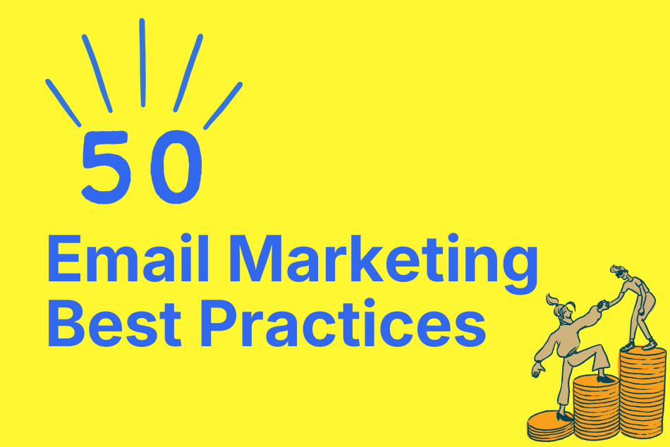 50 Email Marketing Best Practices